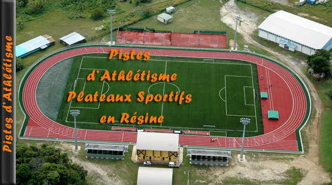 Pistes d’athlétisme et plateaux sportifs en résine